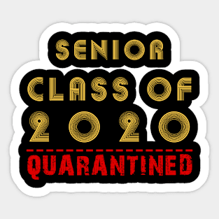 Class Of 2020 Quarantined Sticker